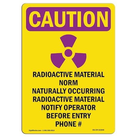 OSHA CAUTION RADIATION Sign, Radioactive Material W/ Symbol, 14in X 10in Rigid Plastic